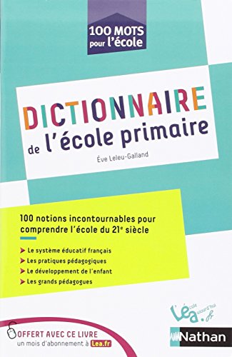 Nortiomerpay Telecharger Dictionnaire De L Ecole Primaire Pdf De Eve Leleu Galland