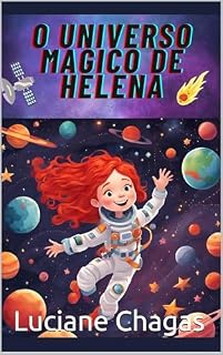 Livro Universo Magico de Helena: Além da imaginação (O poder da imaginação Livro 1)