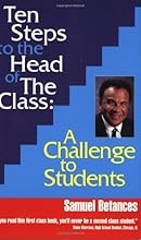 Ten Steps to the Head of The Class : A Challenge to Students