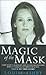 The Magic of the Mask - Book by Louise Ashby