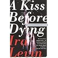 A Kiss Before Dying
