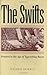 The Swifts: Printers in the Age of Typesetting Races by Walker Rumble