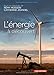 L'énergie à découvert by Rémy Mosseri, Catherine Jeandel