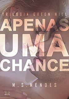 Livro Apenas uma Chance: Vol. 2 - Trilogia Green Hill