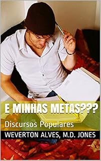 Livro E Minhas Metas???: Discursos Populares