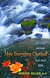 How Everything Changed by Robyne Diller