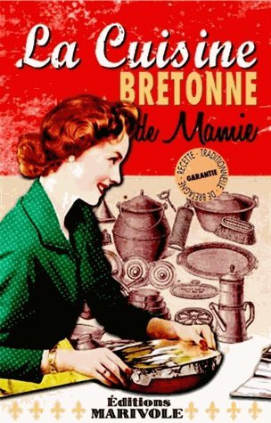 La  cuisine bretonne de mamie