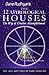 The Twelve Astrological Houses: The Way of Creative Accomplishment (The Lost Writings of Dane Rudhyar)