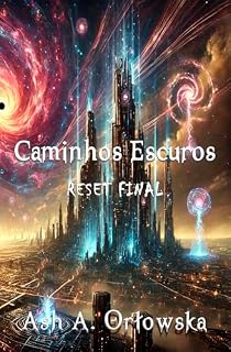 Livro Caminhos Escuros: Reset Final (Filhos do Sangue)