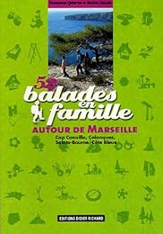52 balades en famille autour de Marseille