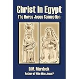 Christ in Egypt: The Horus-Jesus Connection