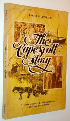 The Cape Scott story Paperback – 1974