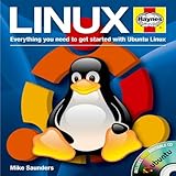 Linux Manual: Everything You Need to Get Started with Ubuntu Linux by