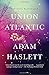 Union Atlantic: A Novel (Lambda Literary Award)