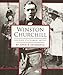 Winston Churchill: Soldier, Statesman, Artist by John B. Severance