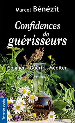 Confidences de guérisseurs