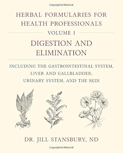 Download Herbal Formularies for Health Professionals: Digestion and Elimination, Including the Gastrointestinal System, Liver and Gallbladder, Urinary System, and the Skin PDF