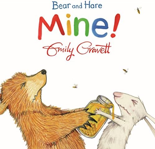 Bear and Hare: Mine! (Bear and Hare, 4)