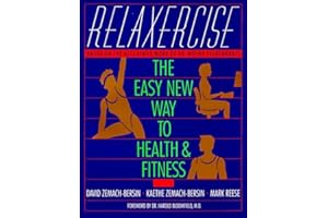Relaxercise: The Easy New Way to Health and Fitness
