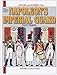 Officers and Soldiers of the French Imperial Guard 1804-1815, Vol. 1: Foot Troops by 