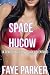Space HuCow (A Space Pirate's Naughty Adventure)