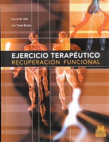 Download Ejercicio Terapeutico/ Therapeutic Exercises Functional Recovering: Recuperacion Funcional PDF