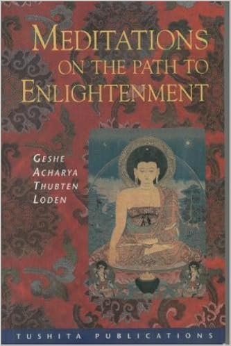 Meditations On The Path To Enlightenment In Tibetan Buddhism - 