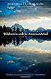 Wilderness and the American Mind: Fifth Edition