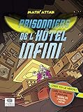 Prisonnier de l'hôtel infini by 