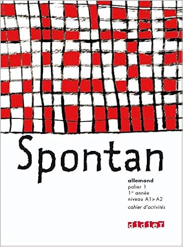 Amazon Fr Spontan Palier 1 1re Annee Lv1 Lv2 Cahier Faure Paschal Nathalie Carle Birgit Hoock Douilly Marianne Wegener Aline Halberstadt Wolf Livres