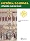 Livro História do Brasil - Livro II - A Família Real No Brasil A Vinda Da Corte Para O Brasil