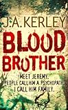 Front cover for the book Blood Brother by J. A. Kerley