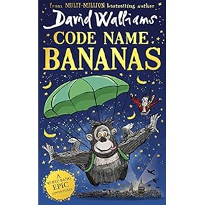 Code-Name-Bananas-The-hilarious-and-epic-new-childrens-book-from-multi-million-bestselling-author-David-WalliamsHardcover--2-Nov-2020 Code Name Bananas: The hilarious and epic children’s book from multi-million bestselling author David Walliams