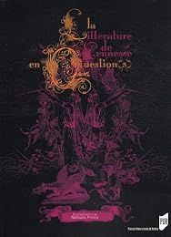 La  littérature de jeunesse en question(s)