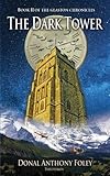 The Dark Tower (The Glaston Chronicles)