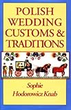Polish Wedding Customs & Traditions by 