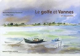 Le  golfe et Vannes
