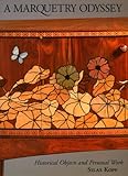 A Marquetry Odyssey: Historical Objects and Personal Work, Silas Kopf by 