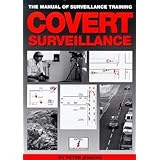 Covert Surveillance: The Manual of Surveillance Training