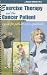 Exercise Therapy and the Cancer Patient: A Guide for Patients and Professionals by 