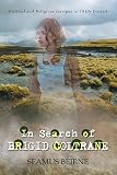 In Search of Brigid Coltrane by