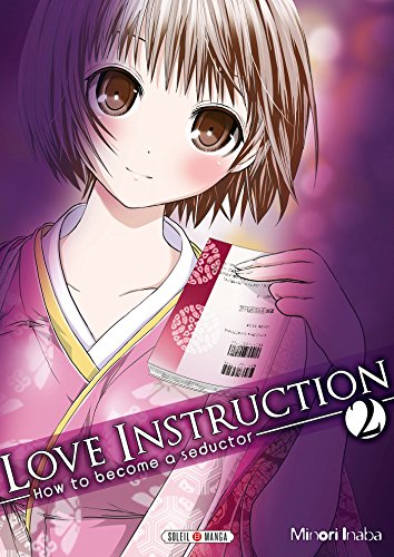Love Instruction - How to become a seductor T2 (Seinen) (French Edition) by
