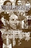 The Melungeons: The Resurrection of a Proud People