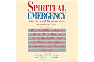 Spiritual Emergency: When Personal Transformation Becomes a Crisis