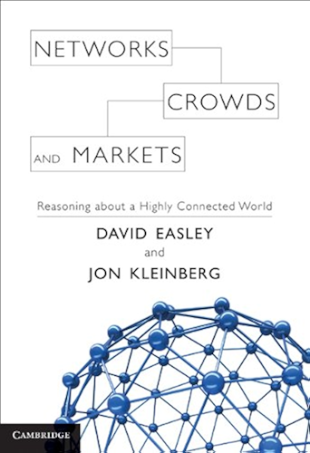 Download Networks, Crowds, and Markets: Reasoning about a Highly Connected World (English Edition) PDF