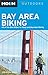 Moon Bay Area Biking: 60 of the Best Rides for Road and Mountain Biking (Moon Outdoors)
