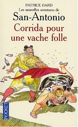 Corrida pour une vache folle