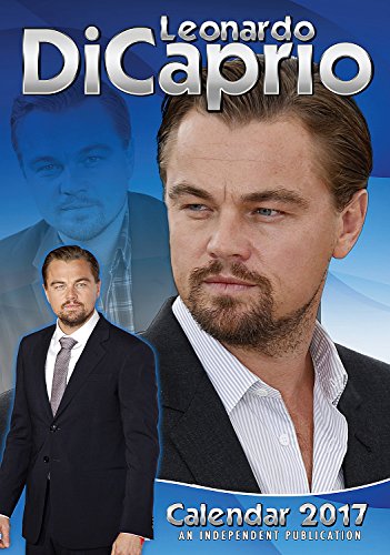 Leonardo Dicaprio Calendar - Calendars 2016 - 2017 Wall Calendars - Movie Wall Calendar - Sexy Men Calendar - Poster Calendar - Celebrity Calendars by Dream by MegaCalendars