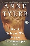 "Back When We Were Grownups A Novel (Ballantine Reader's Circle)" av Anne Tyler