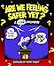 Are We Feeling Safer Yet? A (Th) Ink Anthology by 